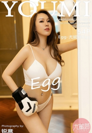 [YouMi] 2020.08.27 Vol.516 Egg-˿Egg [54P464MB]