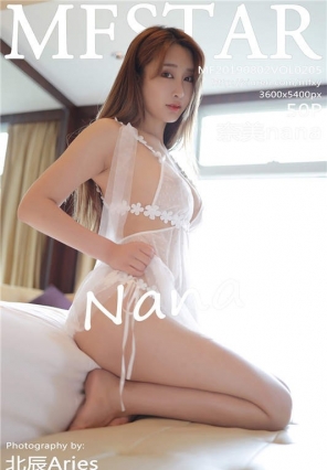 [MFStarģѧԺ] 2019.08.02 VOL.205 ˽ nana[50+1P/114M]